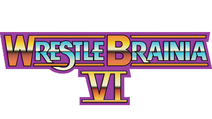 WrestleBrainia VI: The Unfortunate Challenge
